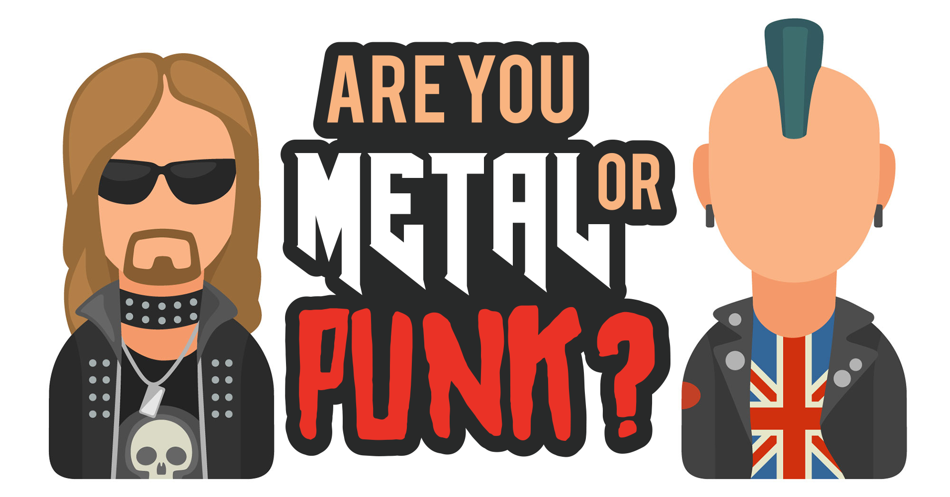 Are You Metal Or Punk? Quiz