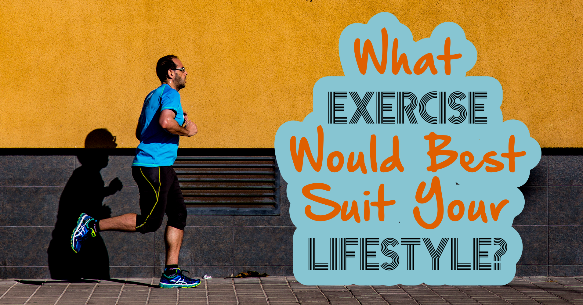 What Exercise Would Best Suit Your Lifestyle? Quiz