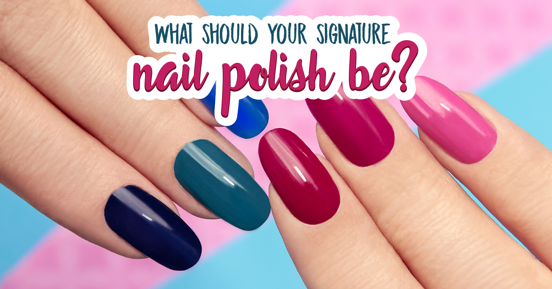 2. "Take Our Nail Color Quiz and Discover Your Signature Shade!" - wide 4
