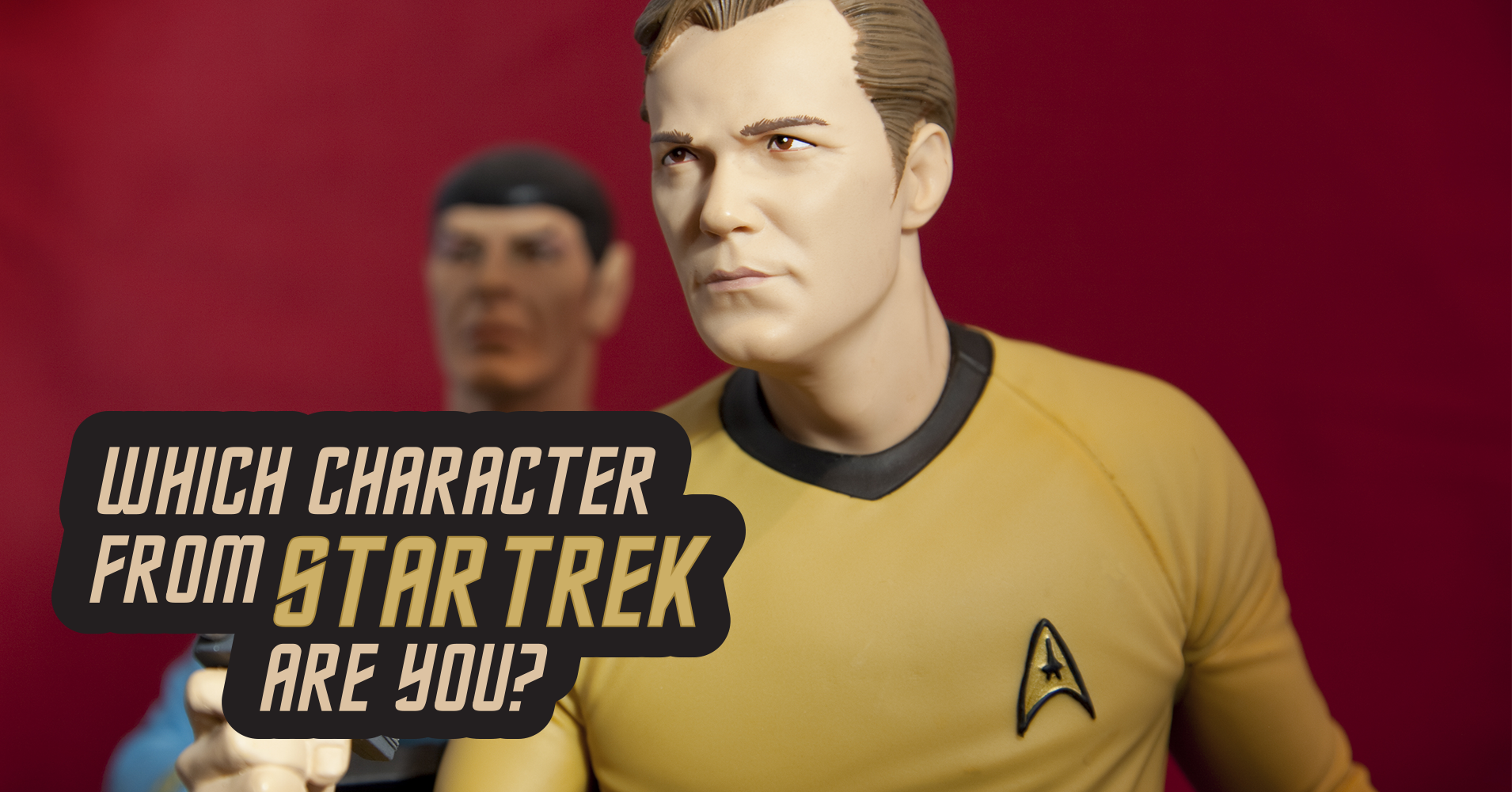 Which Character From Star Trek Are You? Quiz