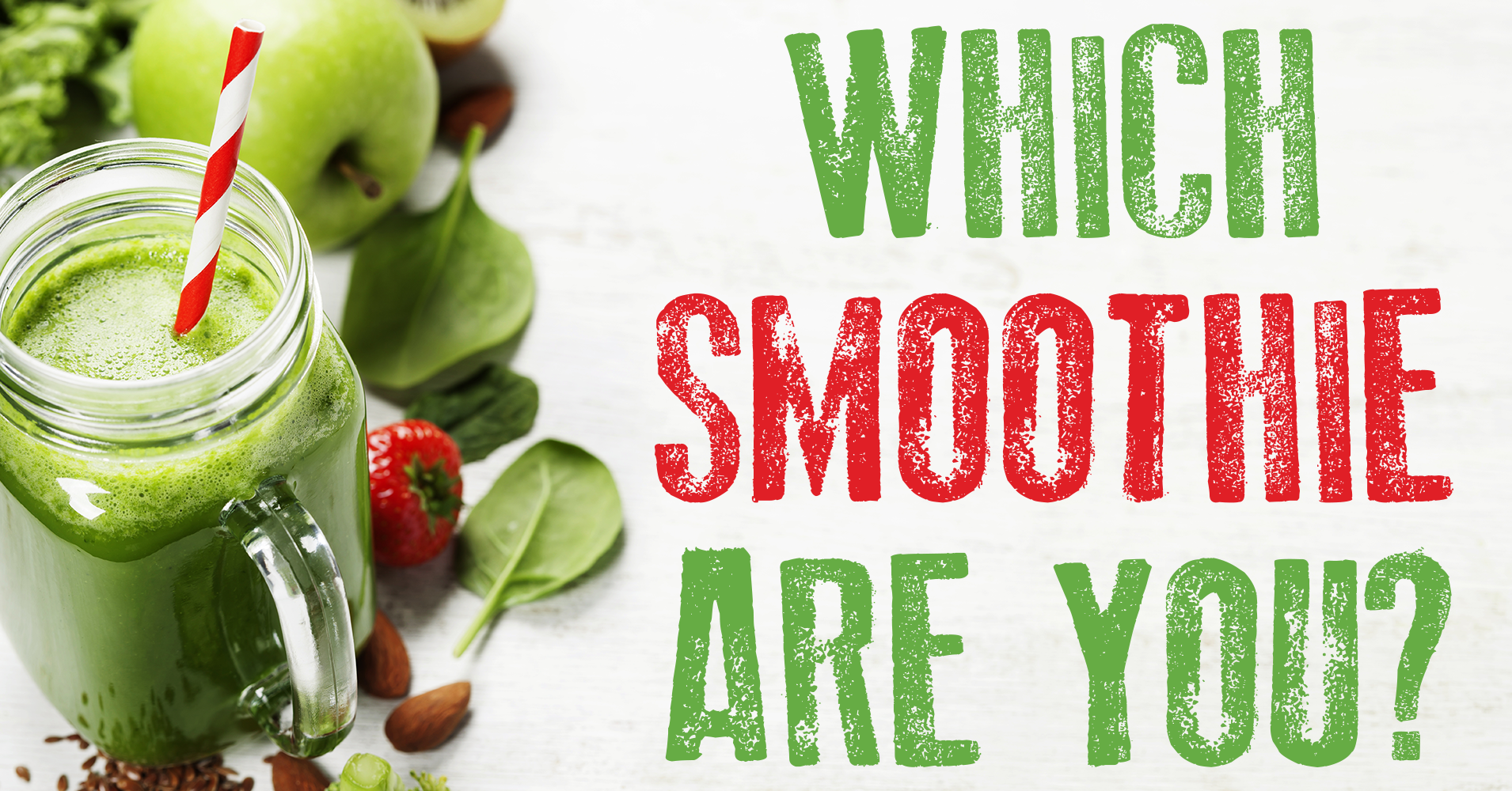 Which Smoothie Are You? Quiz