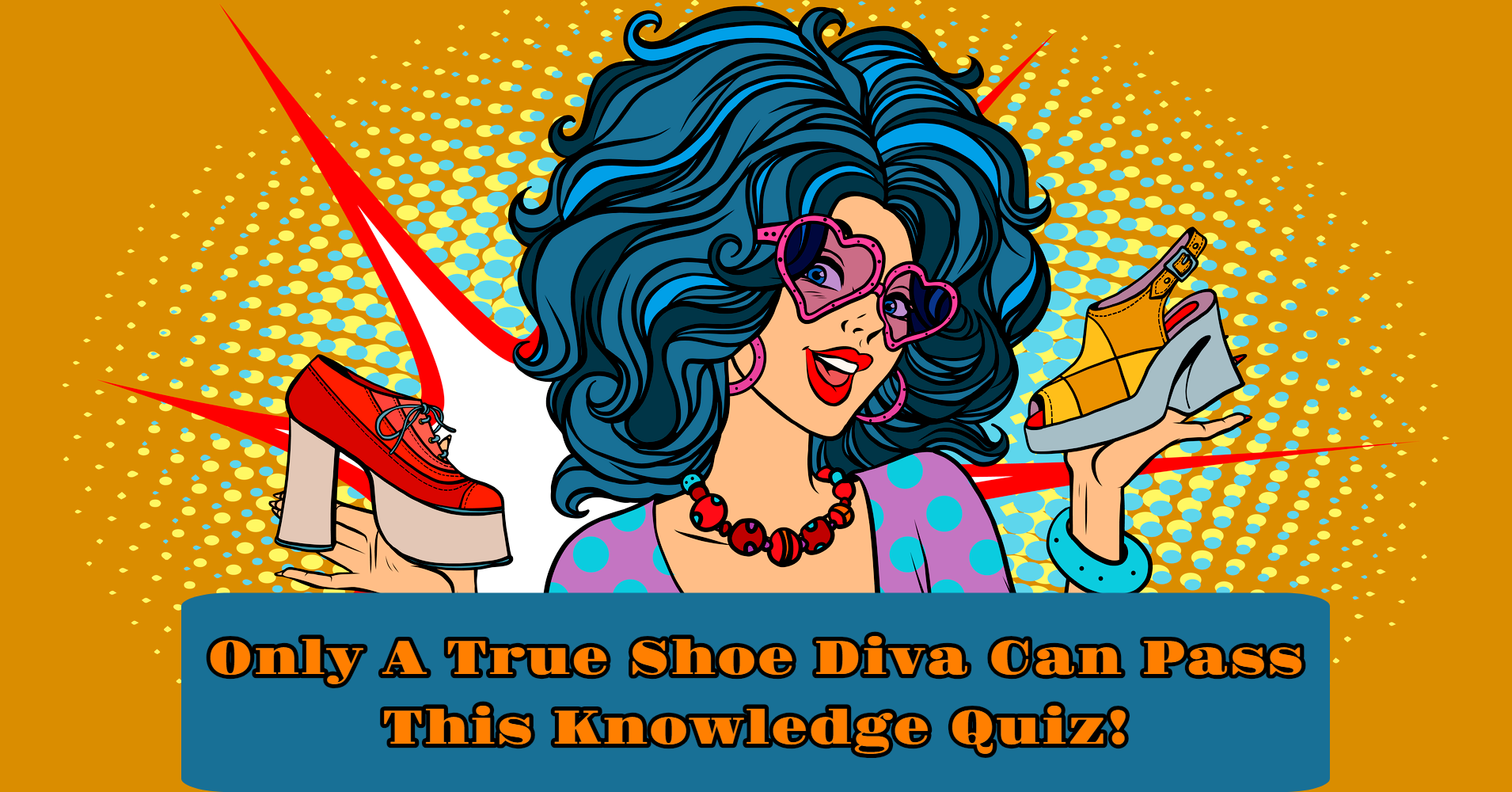 Are You a True Shoe Diva? How Much do Know About Shoes? - Quiz - Quizony.com