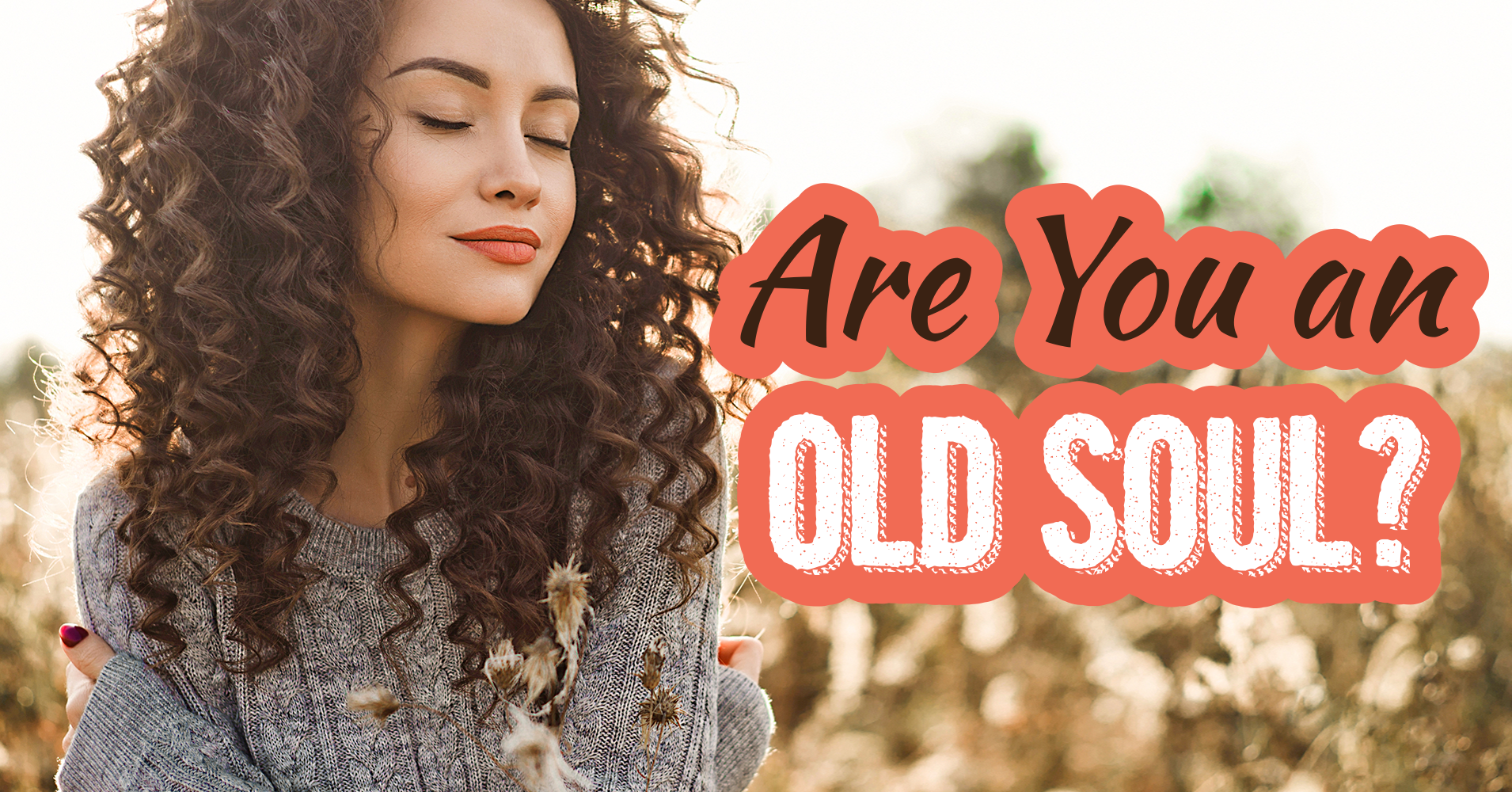 Are You an Old Soul? Quiz