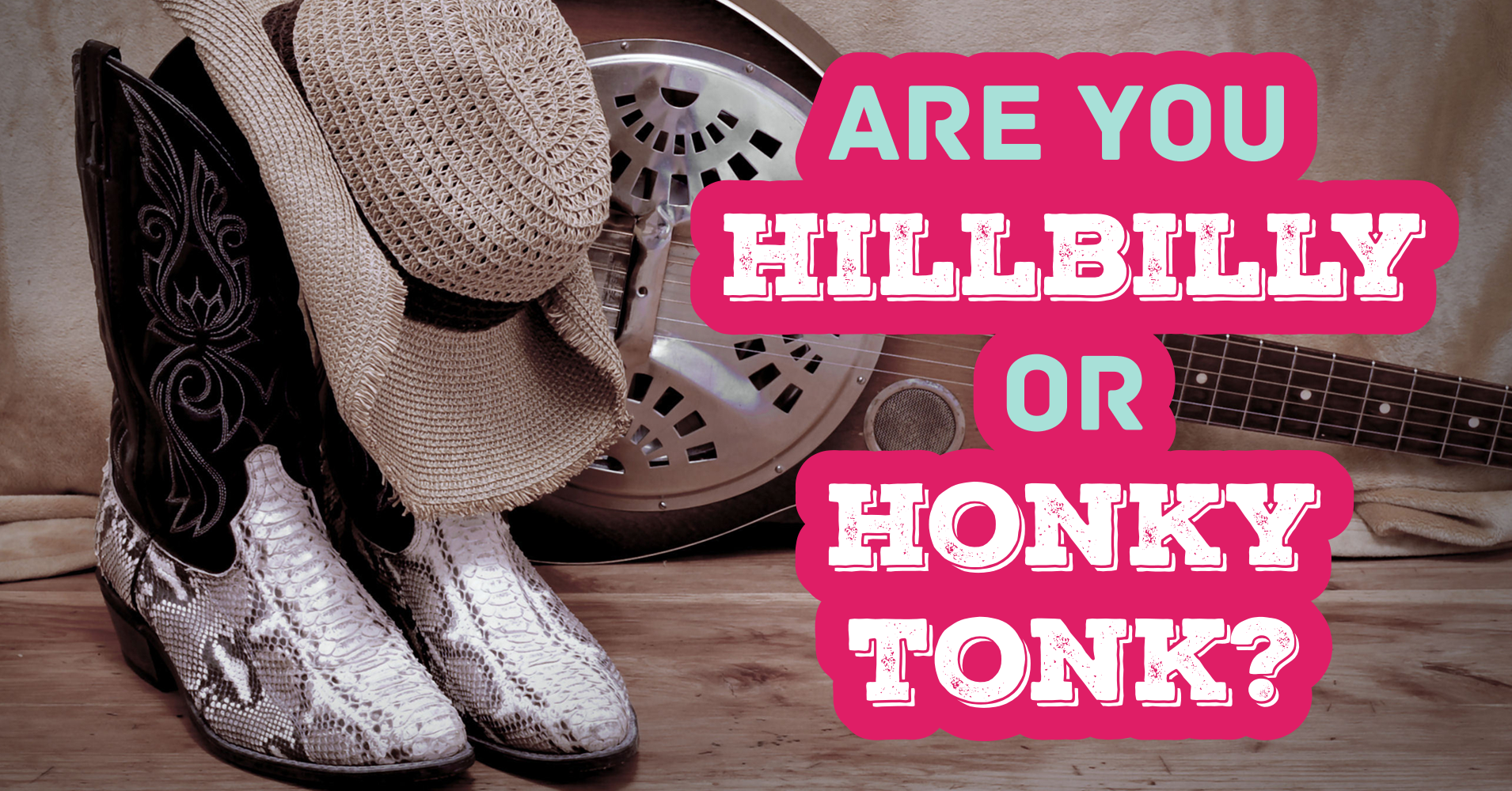 Country Music Style Quiz Question 3 Pick a catch