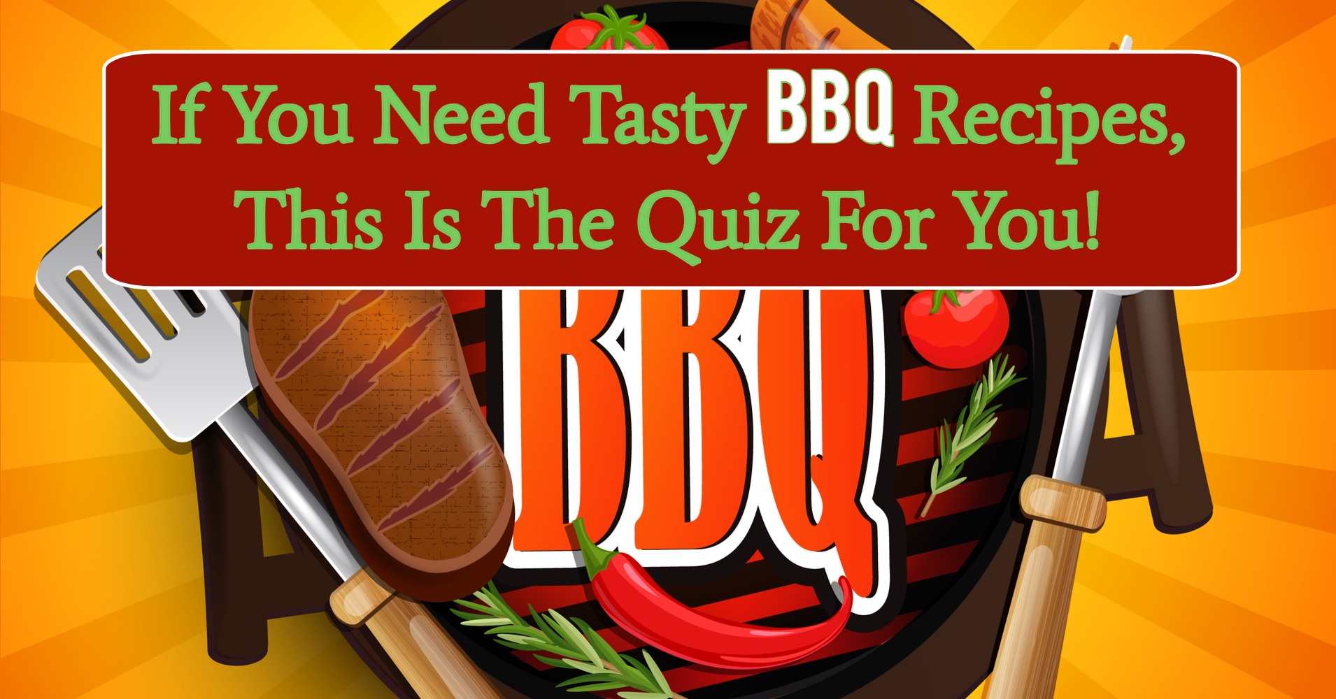 BBQ Recipes Quiz Quiz