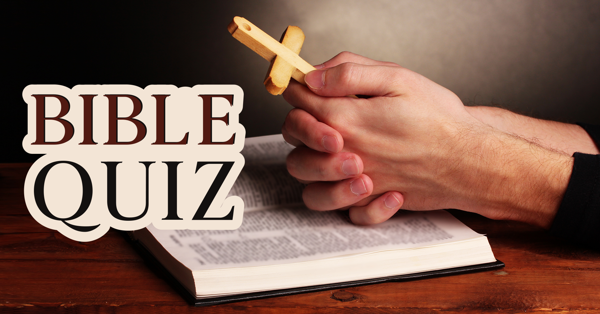 Bible Quiz - Quiz - Quizony.com