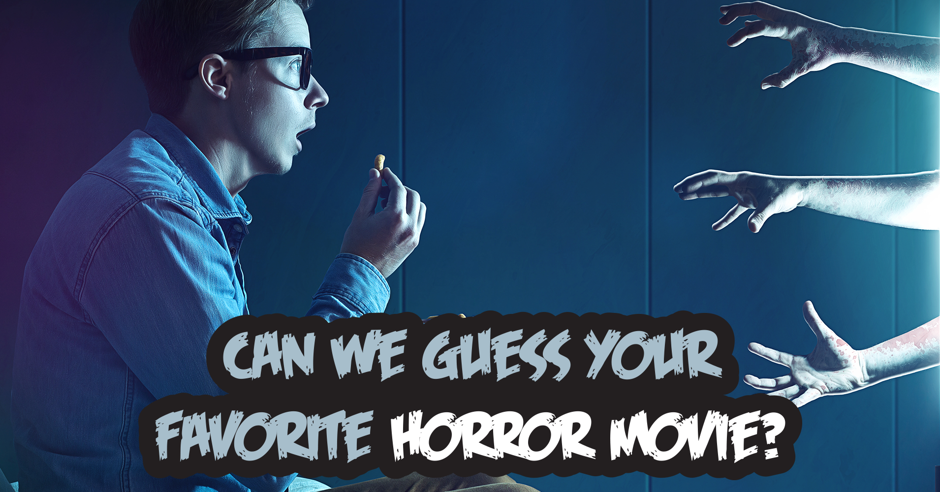 Can We Guess Your Favorite Horror Movie? Quiz