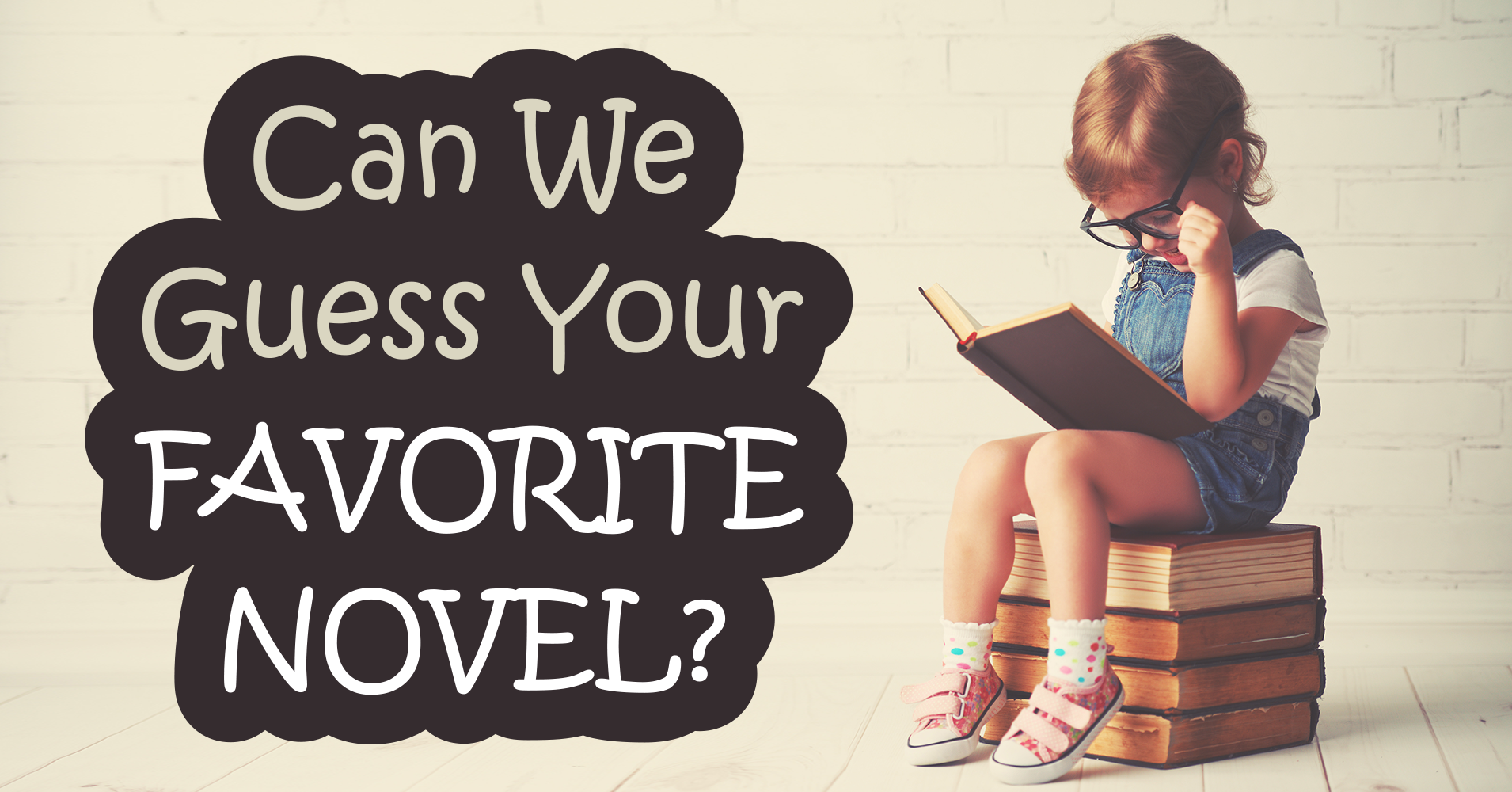 Can We Guess Your Favorite Novel? Quiz Result