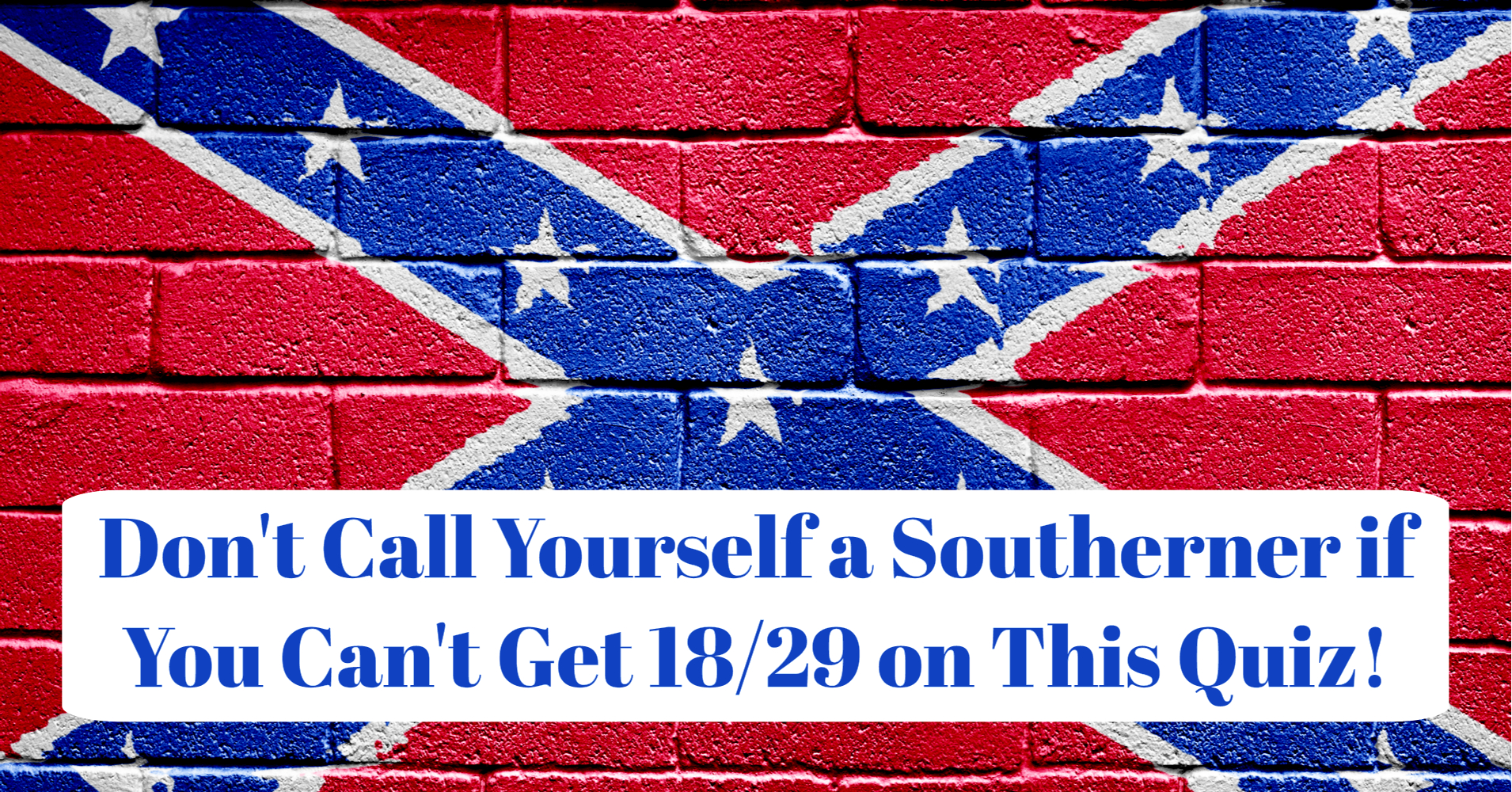 Southern Slang Quiz Quiz