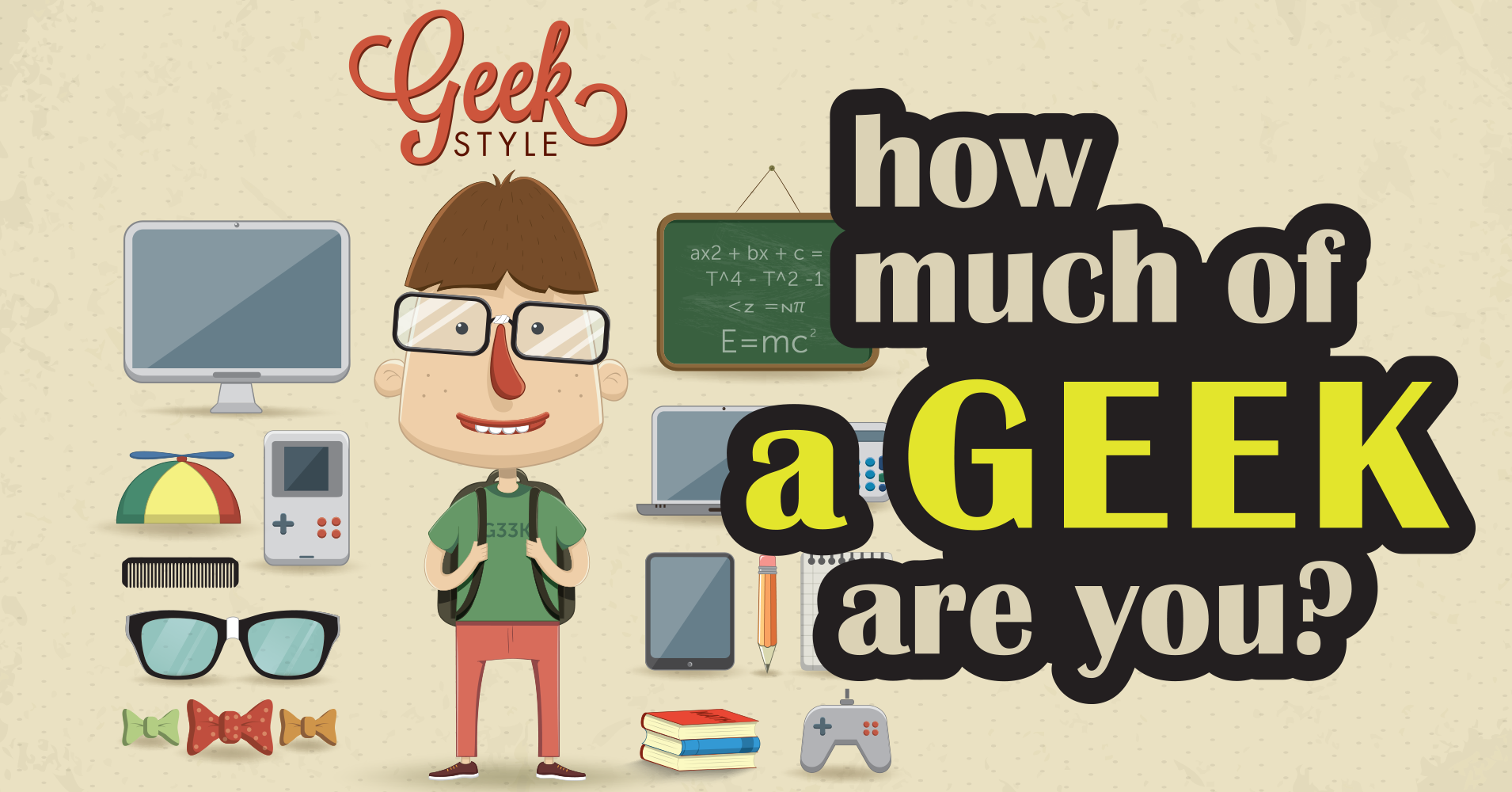 How Much of a Geek Are You? Quiz