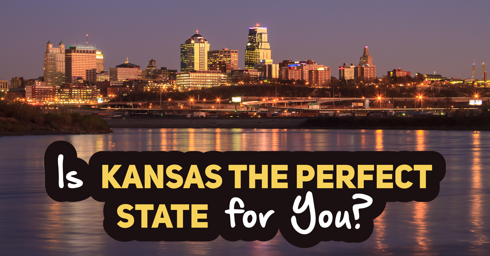 Is Kansas The Perfect State For You? - Quiz