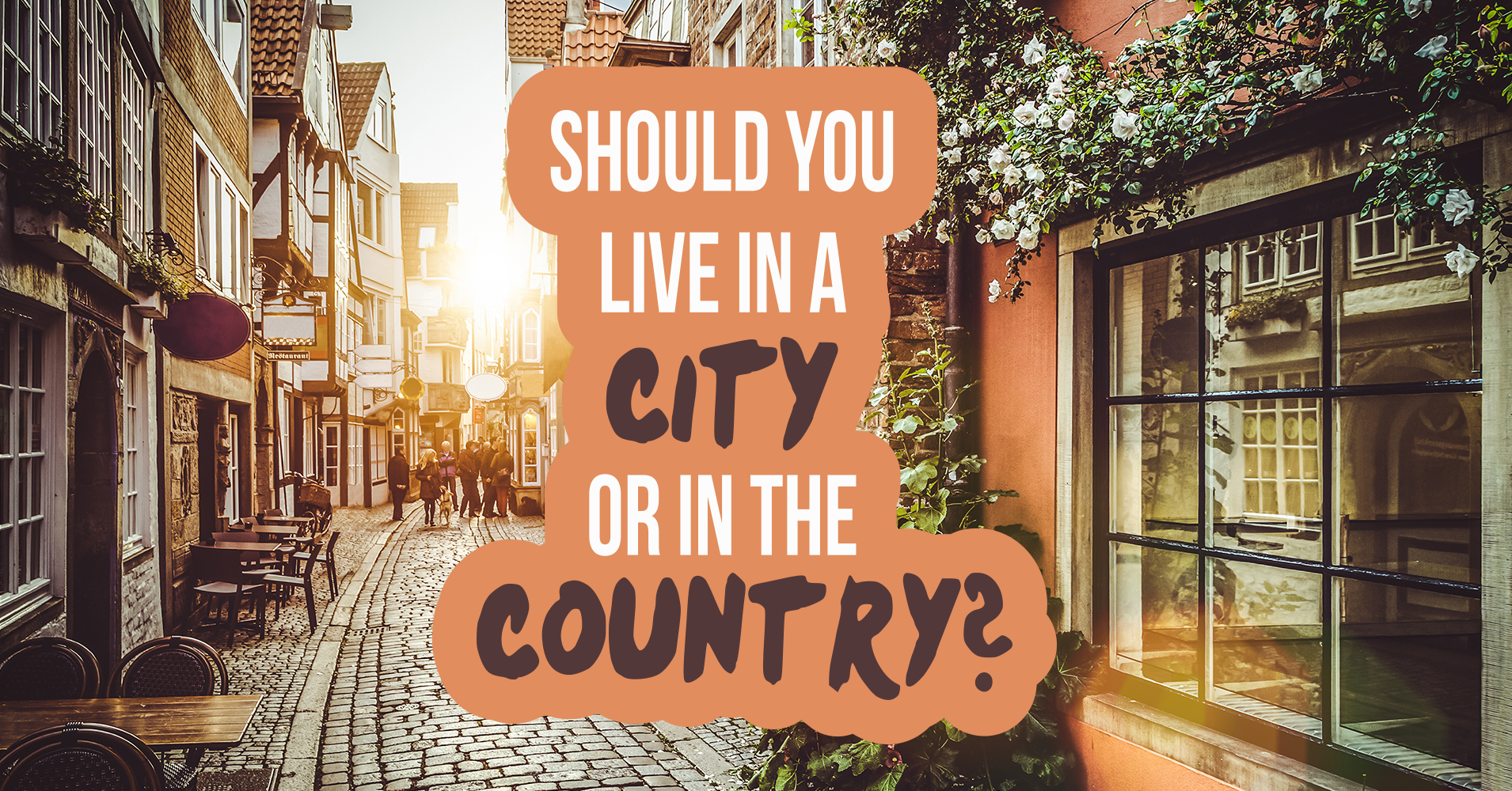 what country would you like to live in