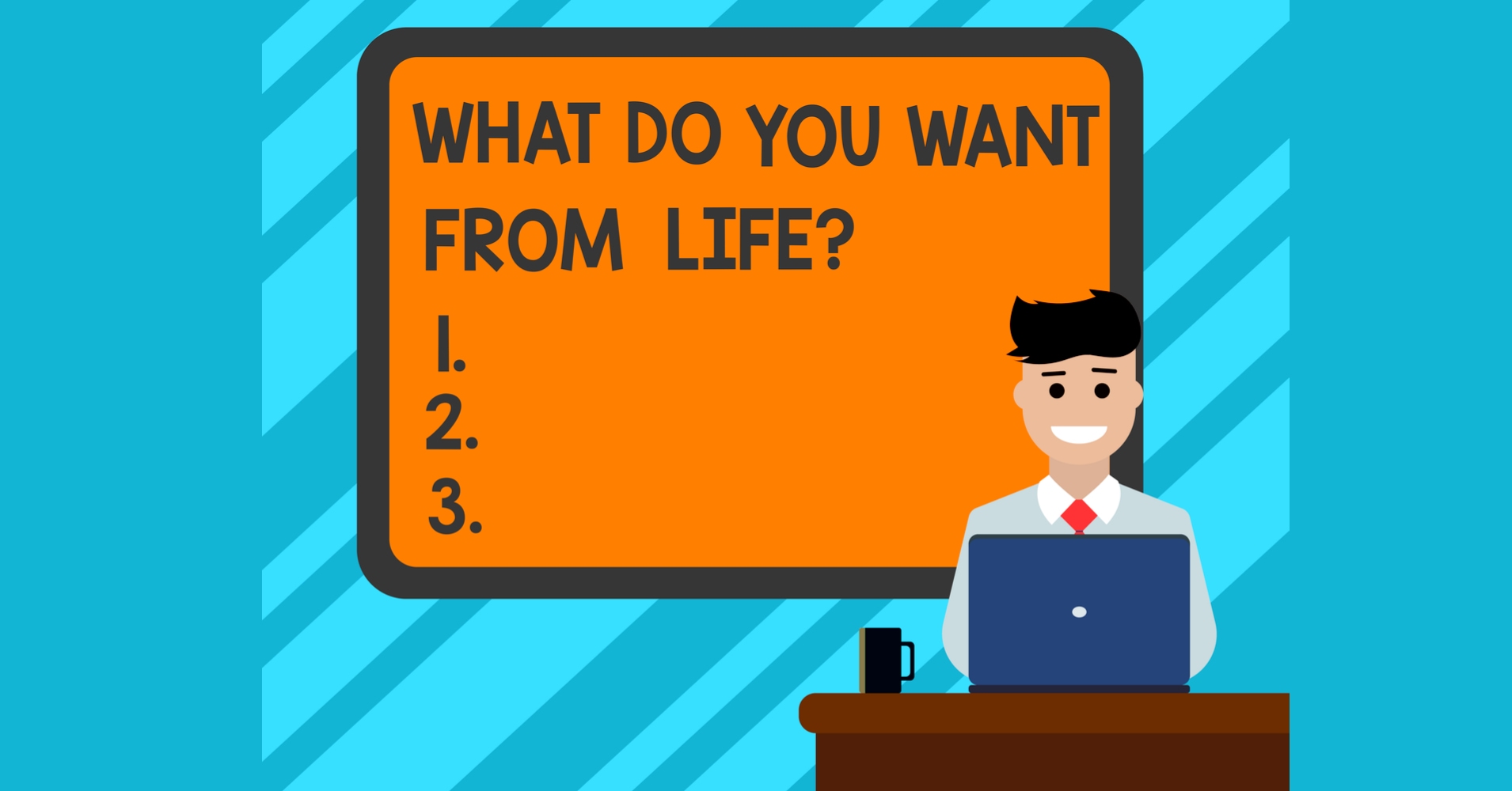 What Do I Want Out Of Life? Quiz