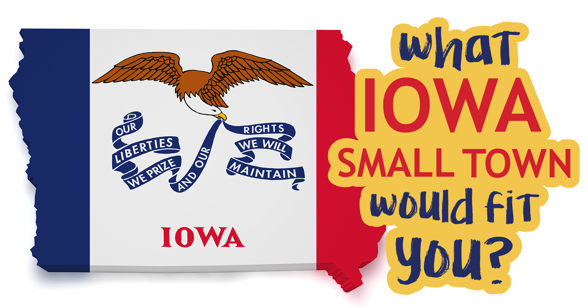 What Iowa Small Town Would Fit You? Quiz