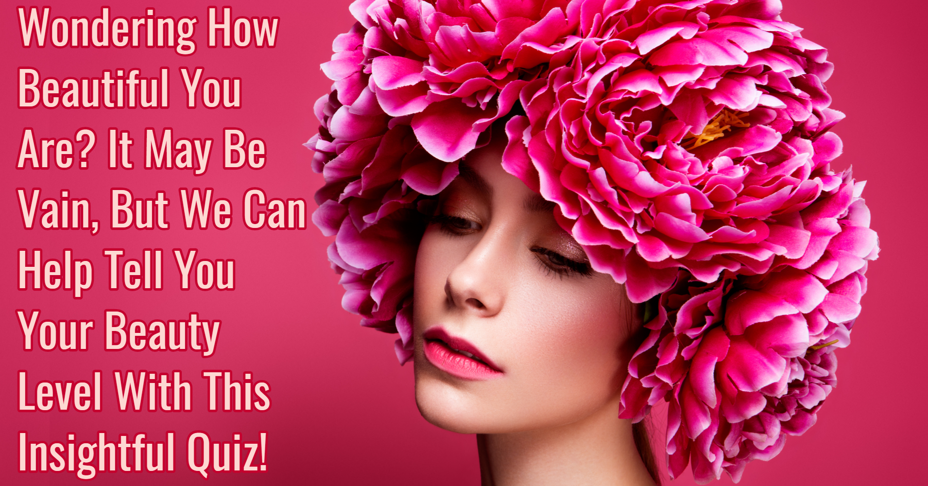 What Is Your Beauty Level? - Quiz - Quizony.com