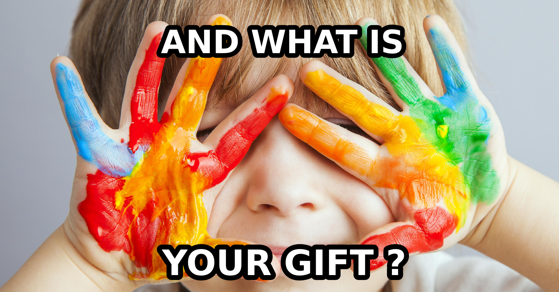 what is your gift