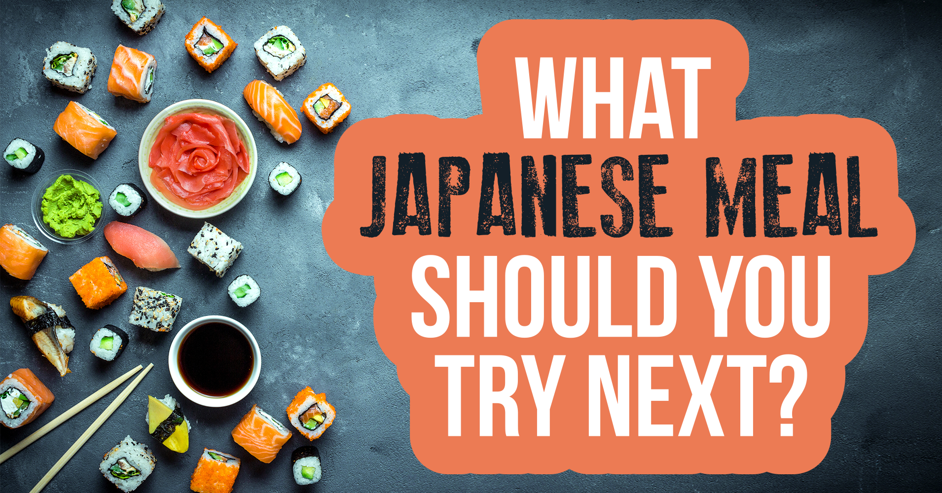 What Japanese Meal Should You Try Next? Quiz