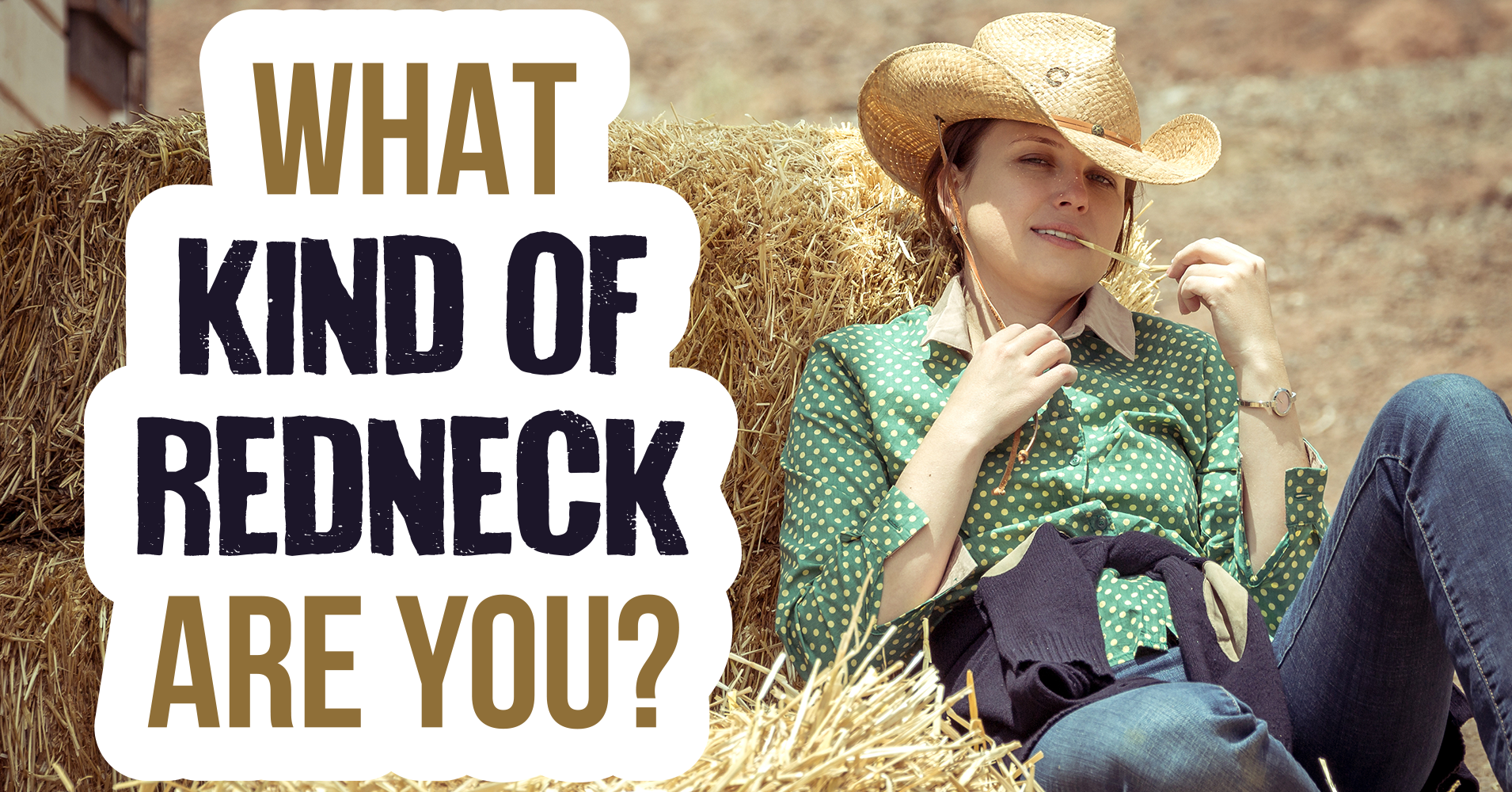 What Kind Of Redneck Are You? - Quiz - Quizony.com