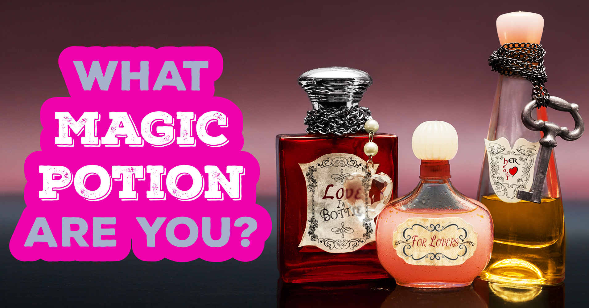 What Magic Potion Are You Quiz Quizony