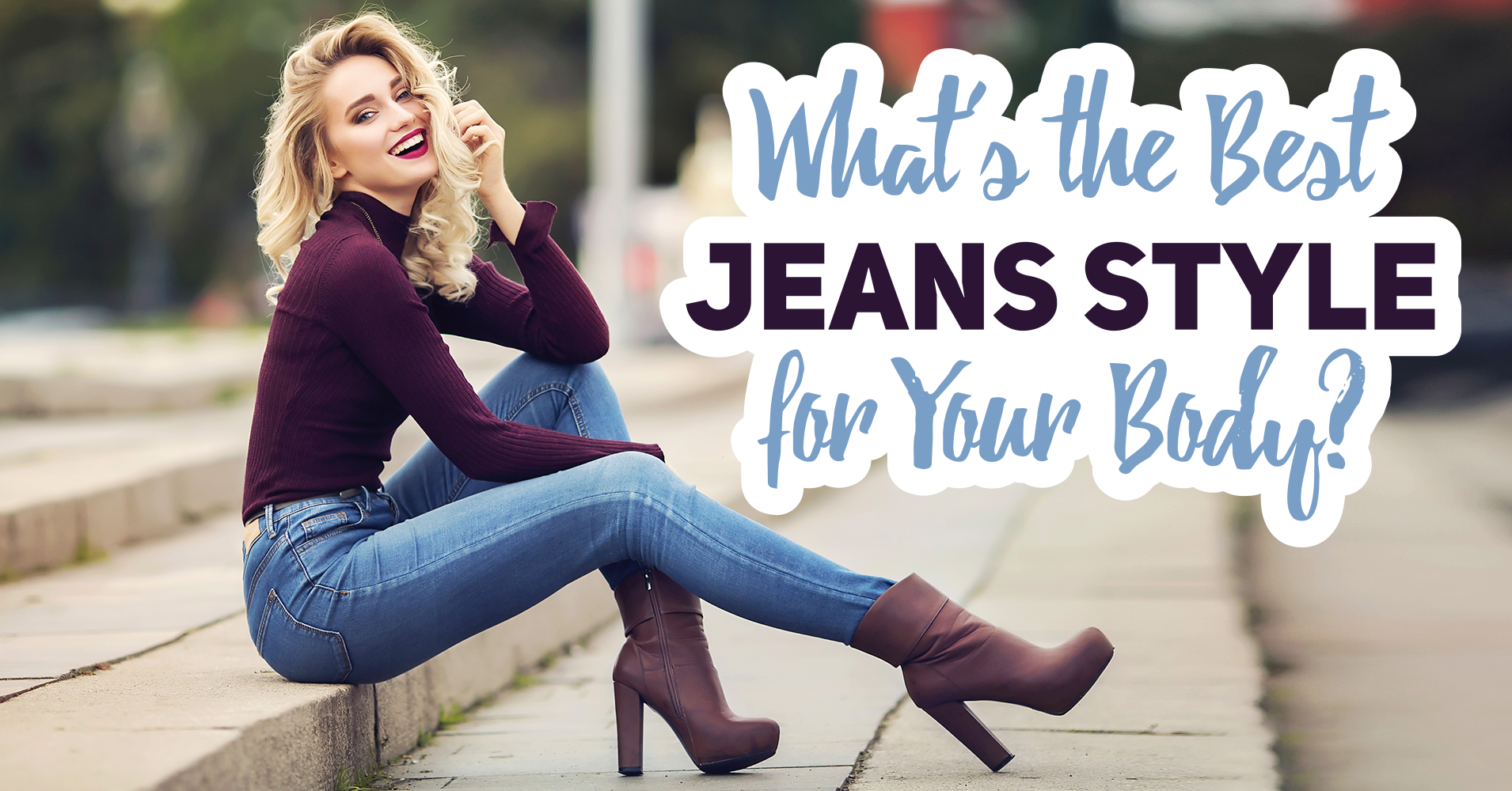 best jeans for body type quiz