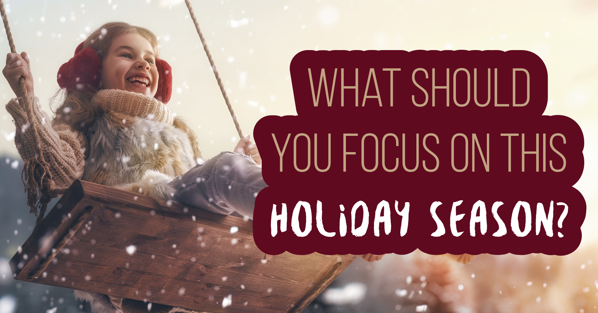 What Should You Focus On This Holiday Season? Quiz