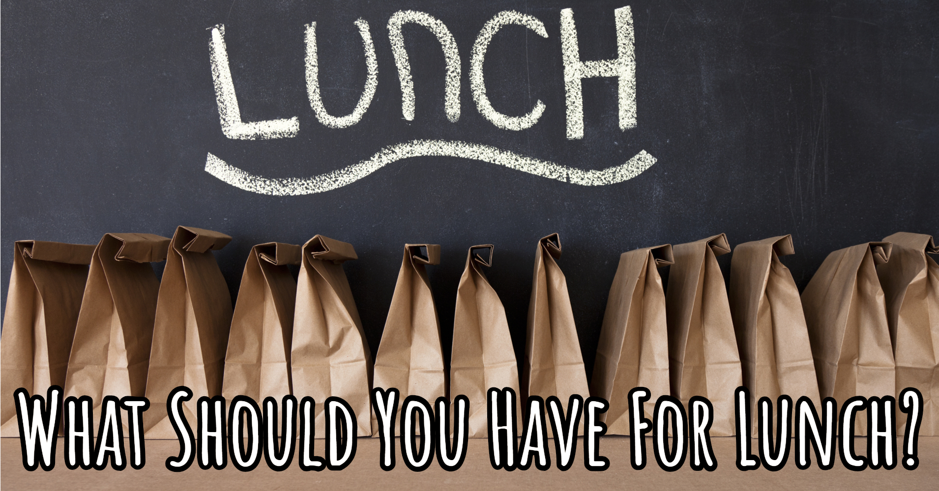 What Should You Have For Lunch? - Quiz - Quizony.com