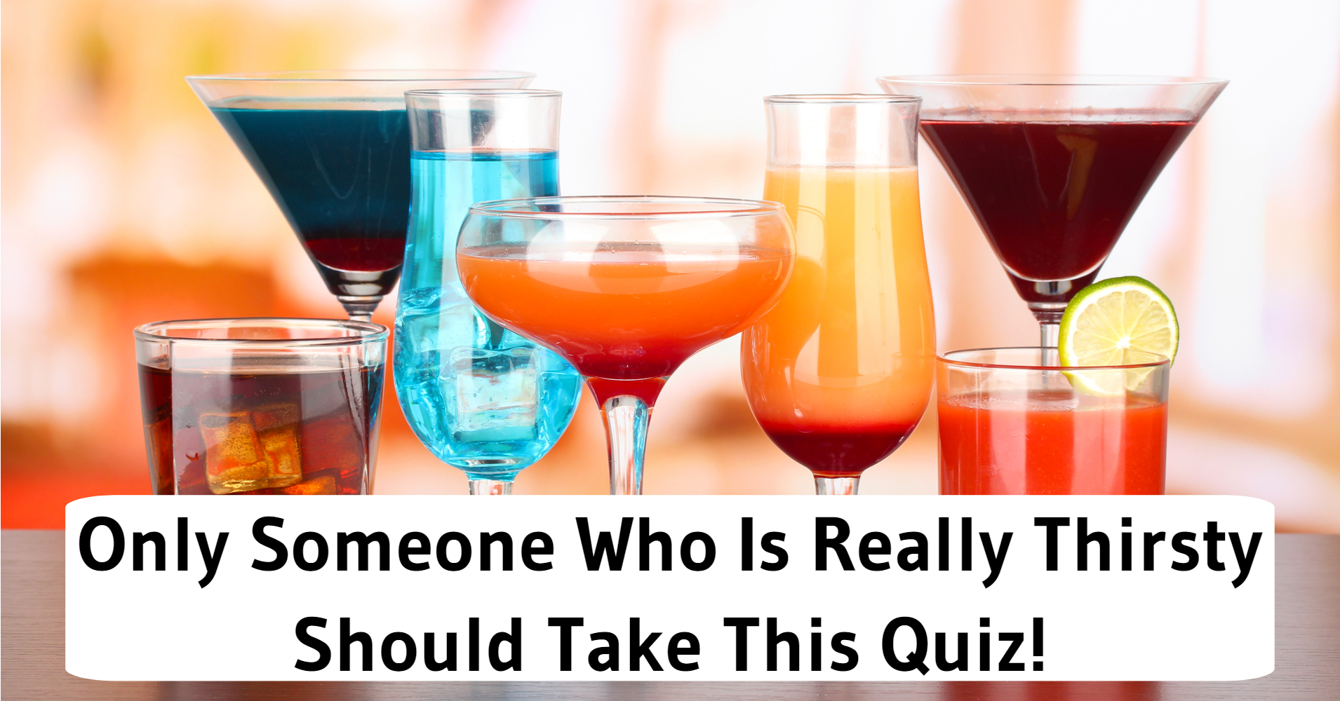 What To Drink? Quiz