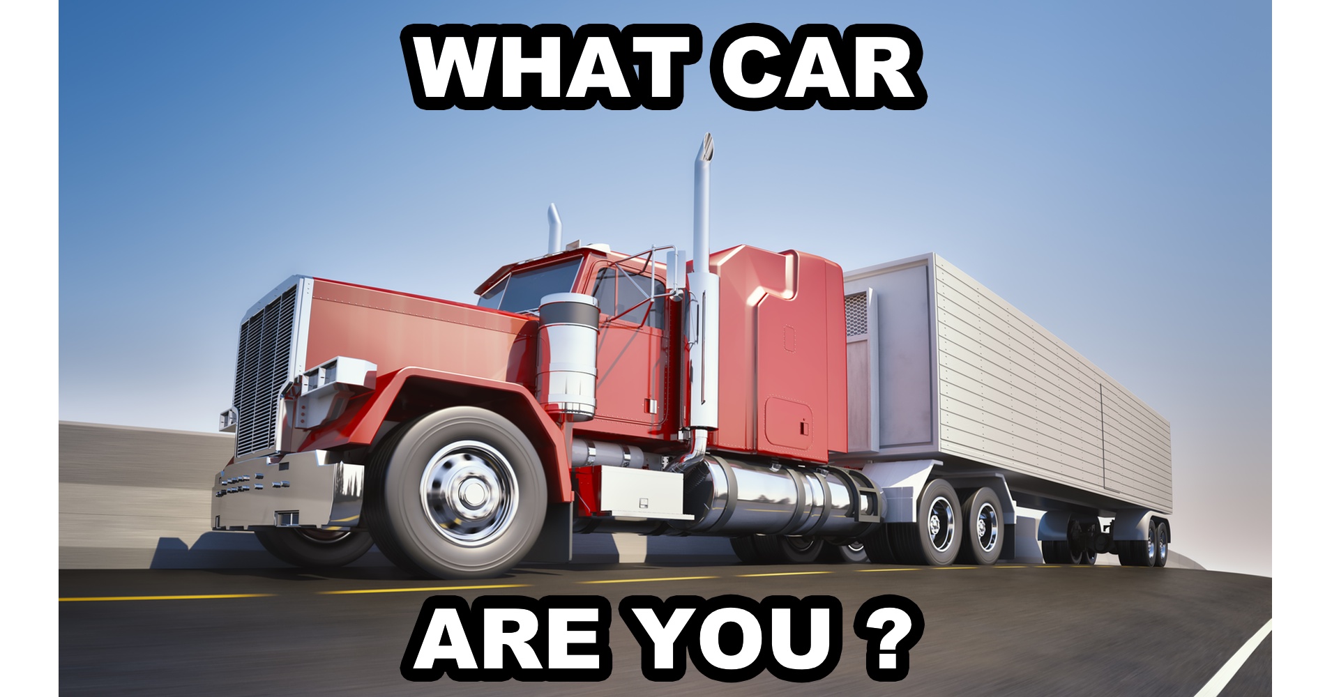 Car Quiz What Car Are You? Quiz