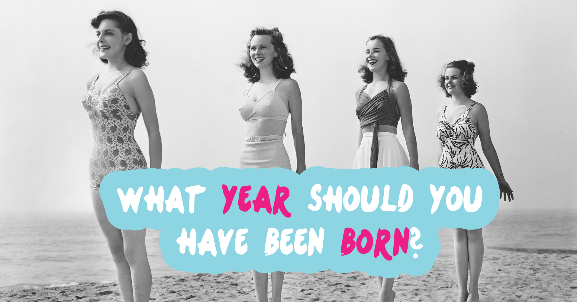 What Year Should You Have Been Born? Question 17 - What do you think of ...