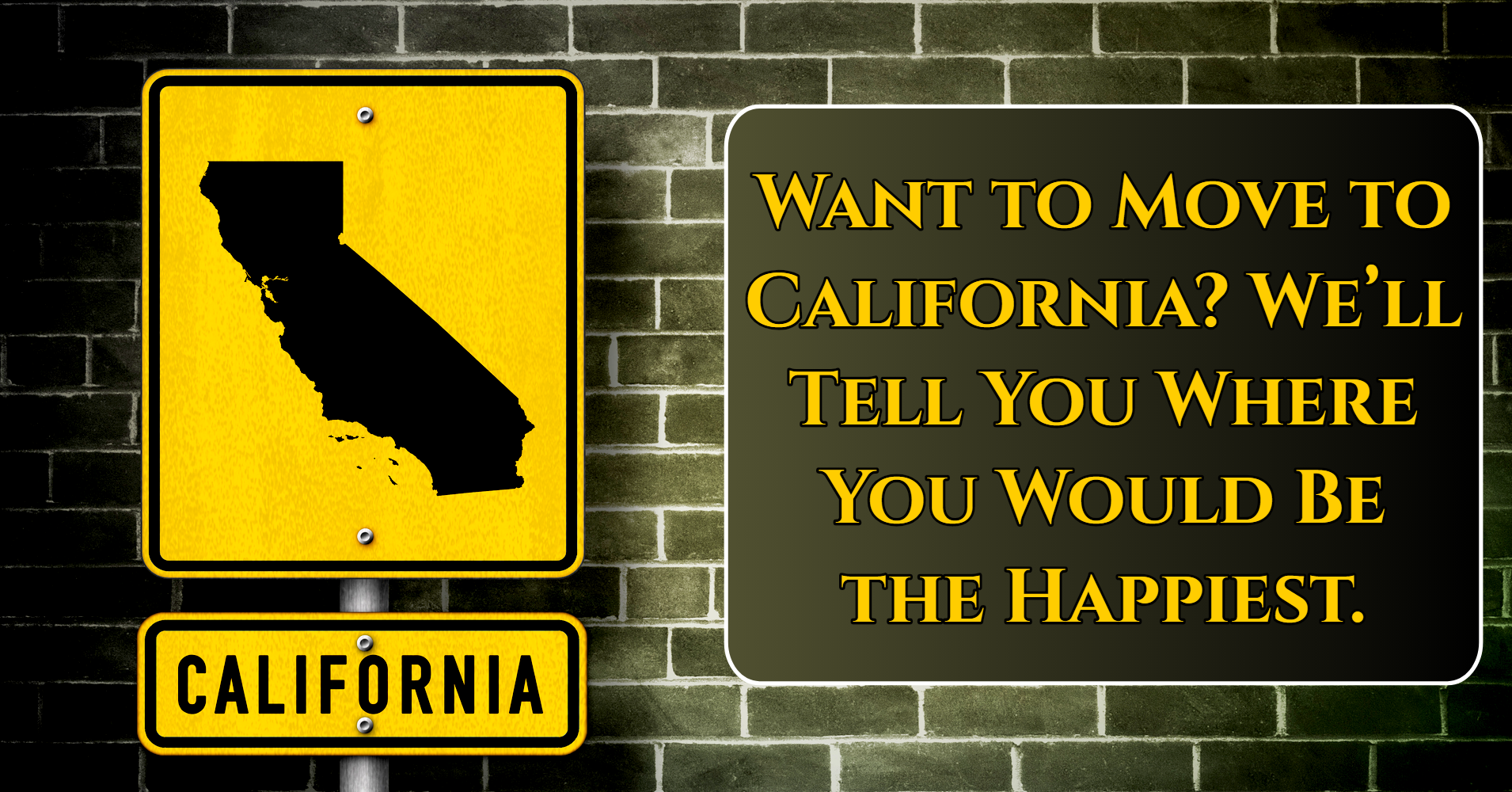 Where In California Would You Be Happiest Quiz Quizony