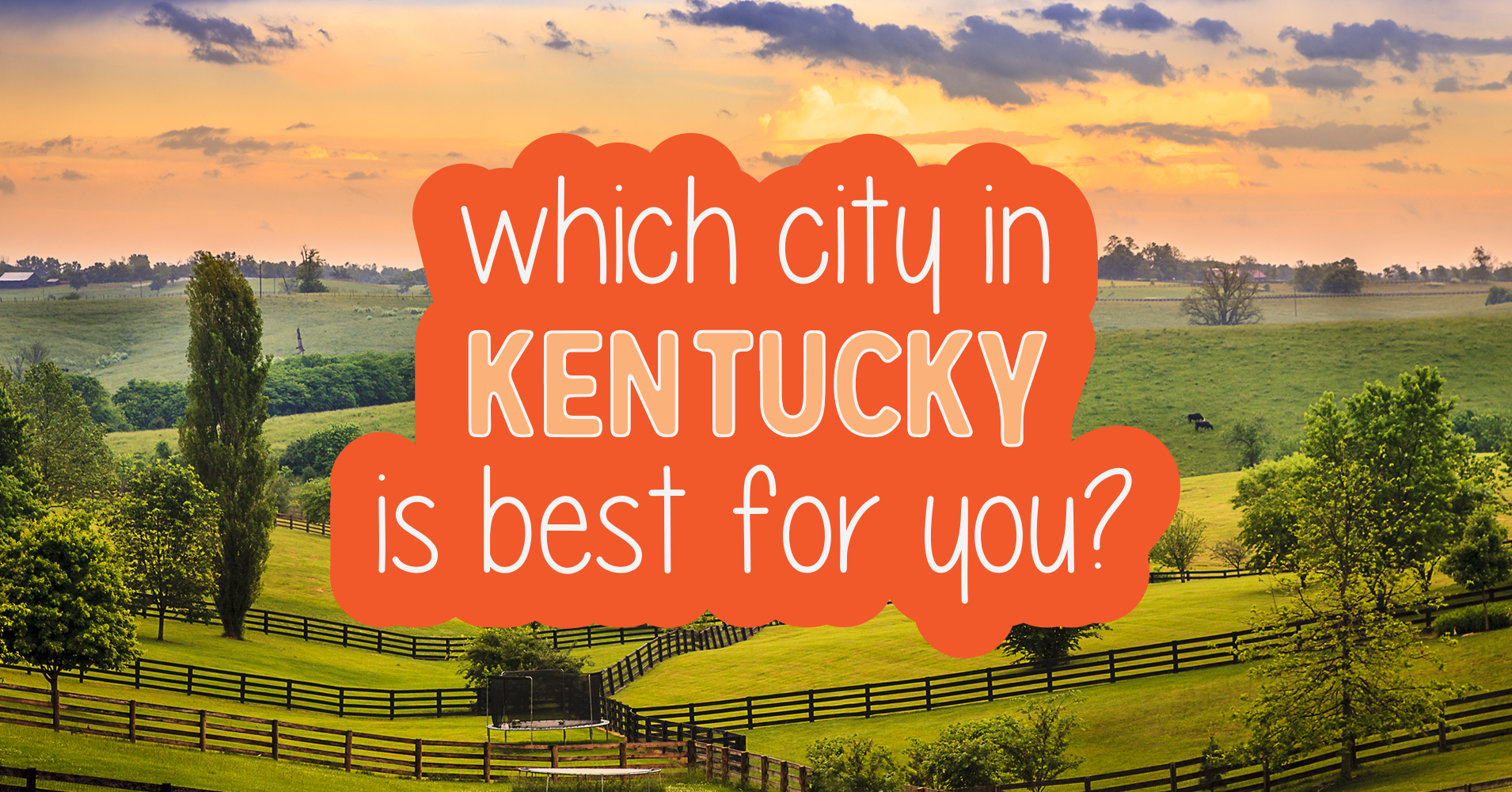 Which City In Kentucky Is Best For You? Quiz