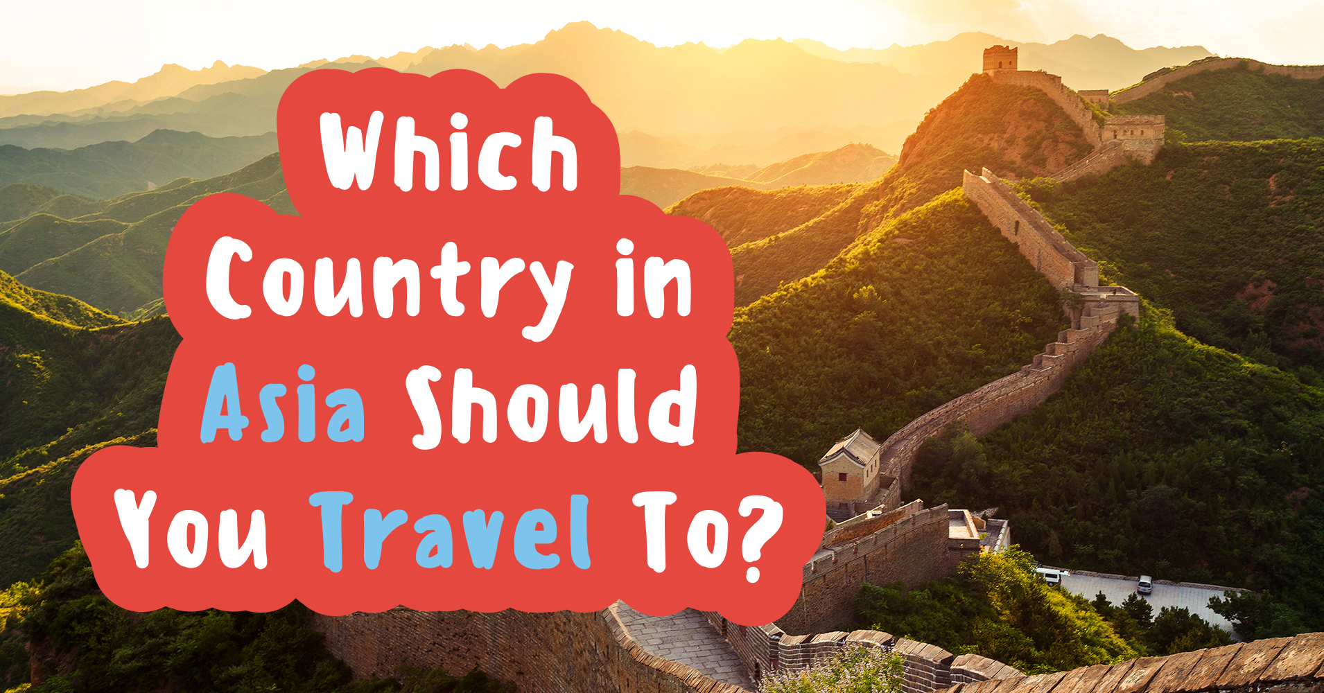 View What Country Should I Visit In Asia Pictures Backpacker News