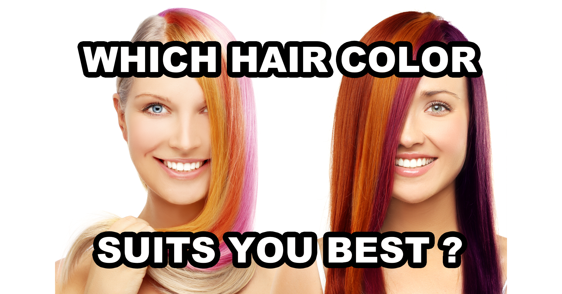 which hair color suits you best? - quiz - quizony