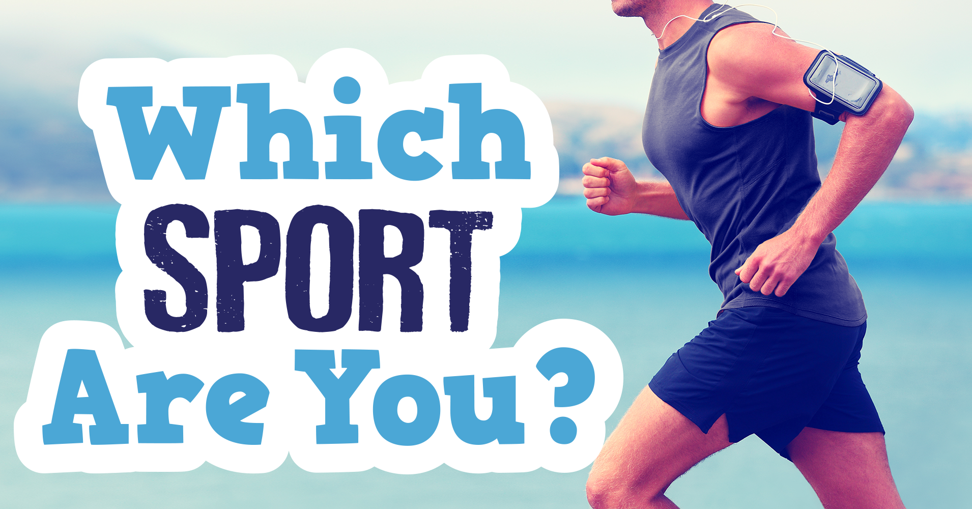 What Sport Best Matches Your Personality? Quiz