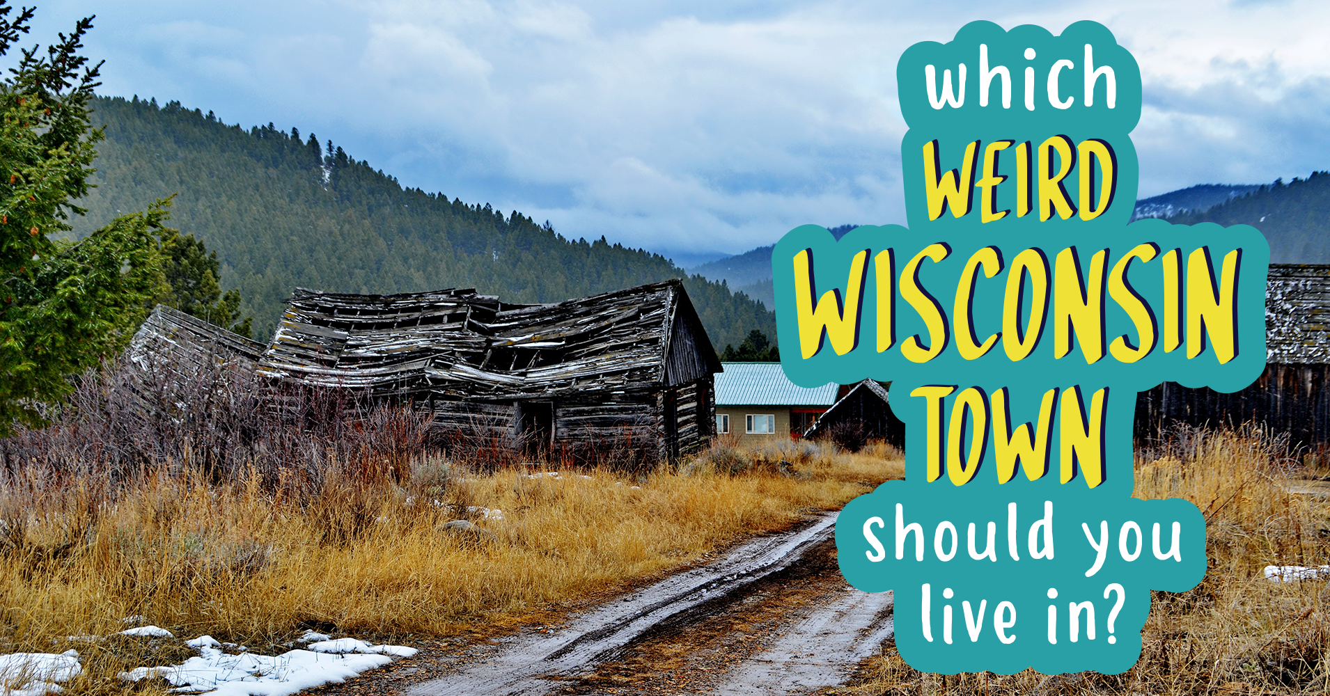Which Weird Wisconsin Town Should You Live In? Quiz